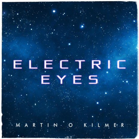 Electric Eyes | Boomplay Music