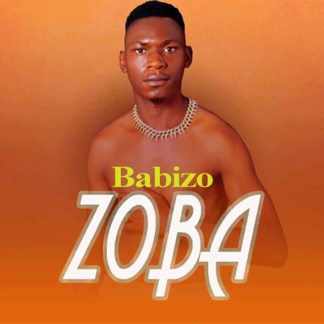 Zoba | Boomplay Music