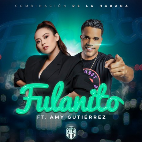 Fulanito ft. Amy Gutierrez | Boomplay Music