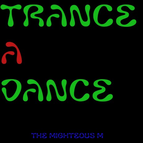 Trance-a-Dance