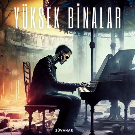 Yüksek Binalar | Boomplay Music