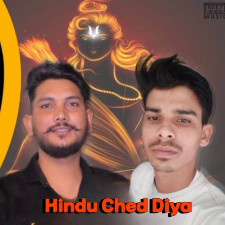 Hindu Ched Diya ft. Satveer Hastoriya & Ashish Bulandshahr Wala | Boomplay Music