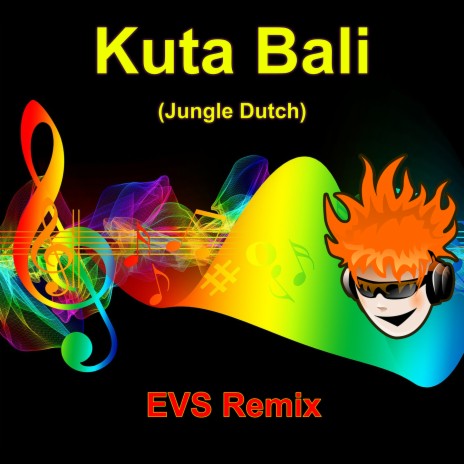 Kuta Bali (Jungle Dutch) | Boomplay Music