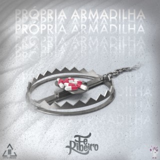 Própria Armadilha