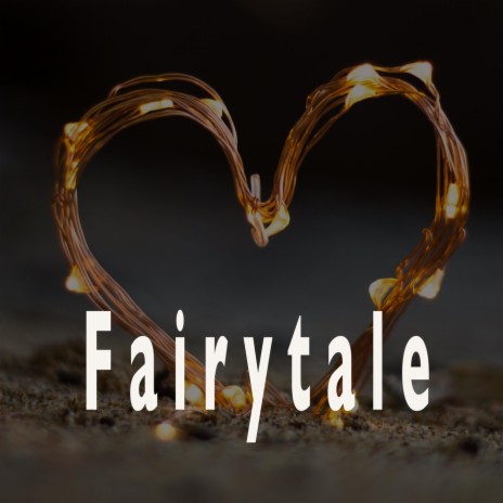 Fairytale | Boomplay Music