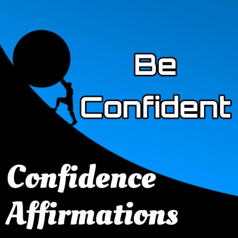 Affirmations for Confidence | Boomplay Music