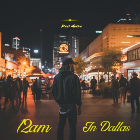 12am In Dallas | Boomplay Music