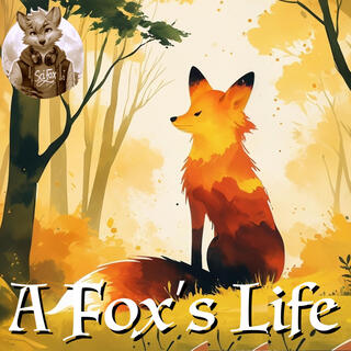 A Fox's Life (A Life Story In 12 Instrumental Tracks)