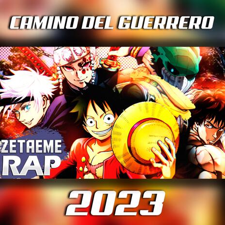 RAP Superacion / Motivacion en anime (El camino del guerrero) 2023 | Boomplay Music