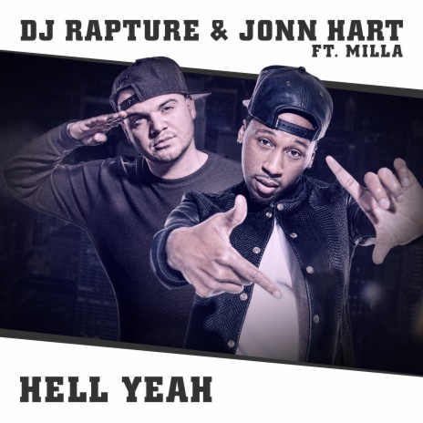 Hell Yeah ft. Jonn Hart & Milla | Boomplay Music