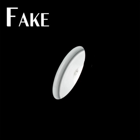 Fake | Boomplay Music