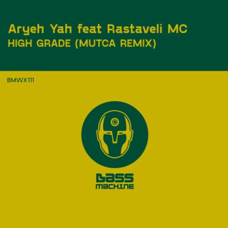 High Grade (Mutca SG Mix) ft. Rastaveli MC | Boomplay Music