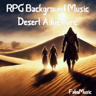 RPG Background Music Desert Adventure