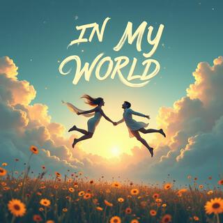 In My World