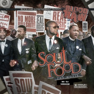 Soul Food (Exclusive No DJ Version)