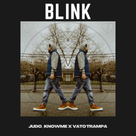 Blink ft. Judo_knowme | Boomplay Music