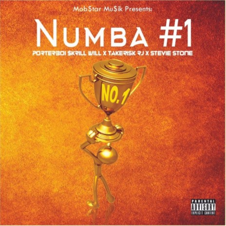 Numba Won ft. Stevie Stone, TakeRisk Rj, Porterboi $krill Will & Wyshmaster | Boomplay Music