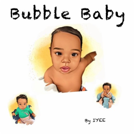 Bubble Baby | Boomplay Music