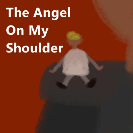 The Angel On My Shoulder | Boomplay Music