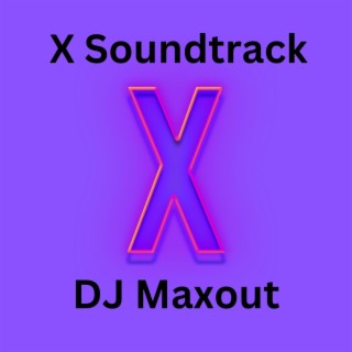 X Soundtrack