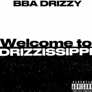 Welcome to Drizzissippi