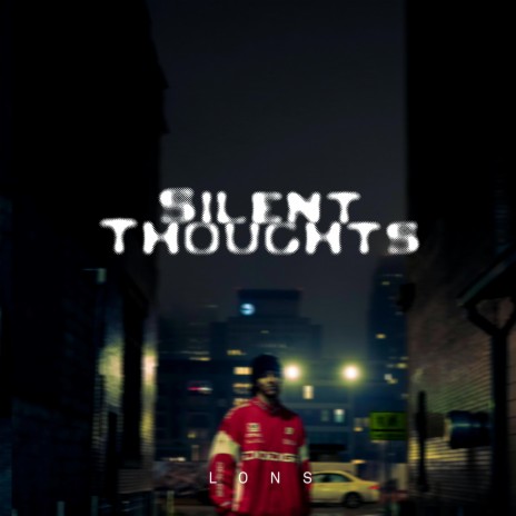 Silent Thoughts | Boomplay Music