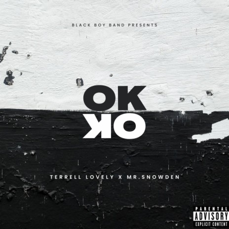 OK OK ft. Mr. Snowden & Terrell Lovely | Boomplay Music