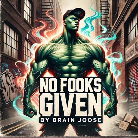 No Fooks Given! | Boomplay Music