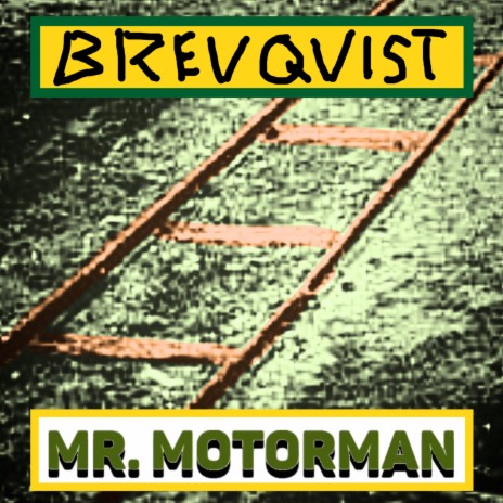 Mr. Motorman