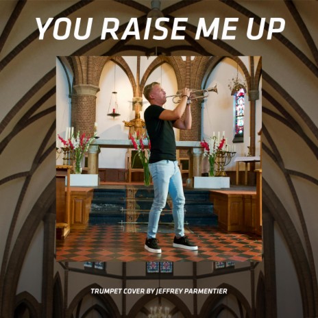 You Raise Me Up | Boomplay Music