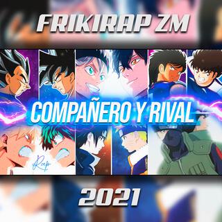 RAP ANIME: Compañero y Rival