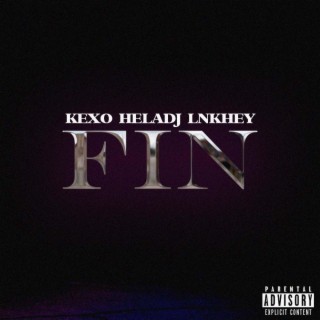 Fin ft. Lnkhey & Heladj lyrics | Boomplay Music