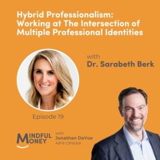 019: Dr. Sarabeth Berk - Hybrid Professionalism: Working at The Intersection of Multiple Professional Identities