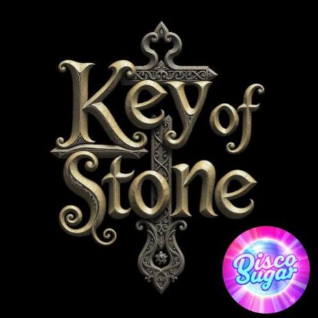 Key of Stone | Boomplay Music