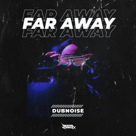 Far Away (Extended Mix)