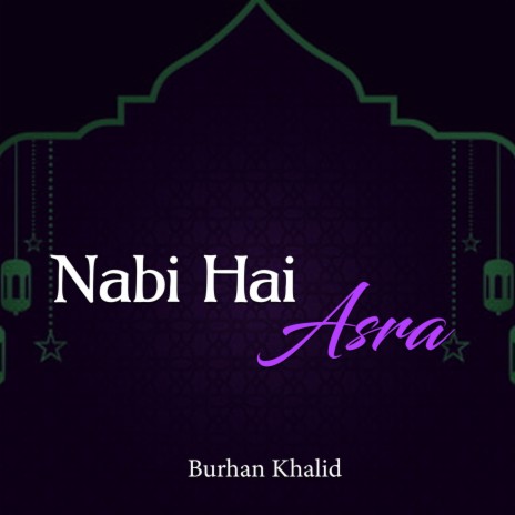 Nabi Hai Asra | Boomplay Music