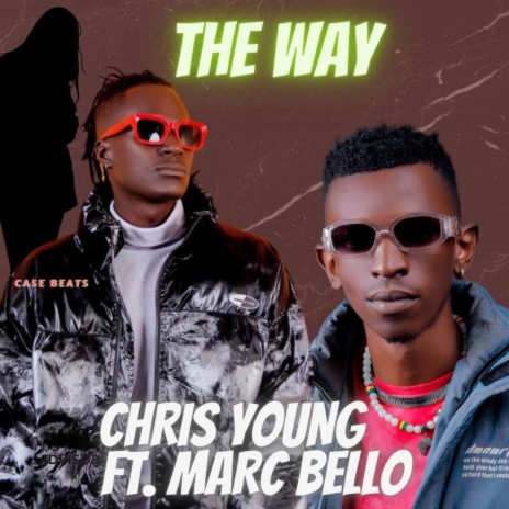The Way (feat. Marc Bello)