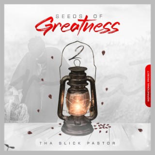 Seeds Of Greatness Vol. 2