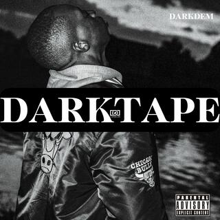 DARK TAPE