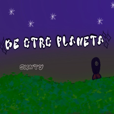 De Otro Planeta | Boomplay Music