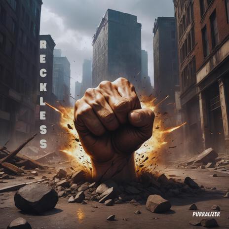 Reckless | Boomplay Music