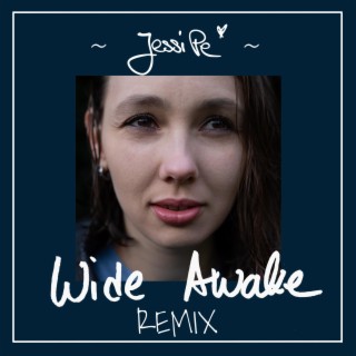 Wide Awake (Remix)