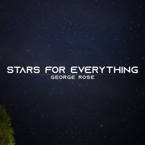 Stars For Everything | Boomplay Music