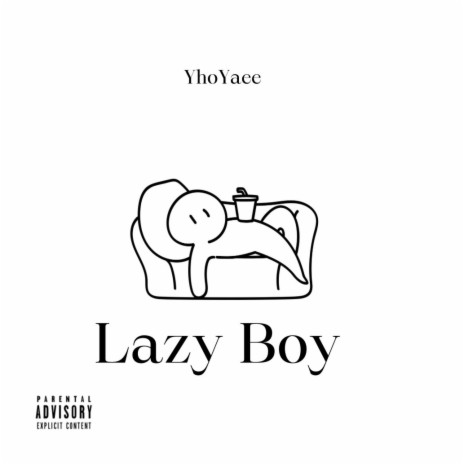 Lazy Boy | Boomplay Music