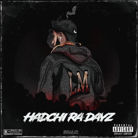 Hadchi Ra Dayz | Boomplay Music