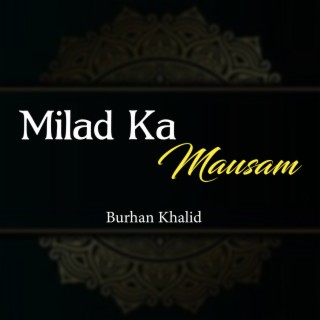 Milad Ka Mausam