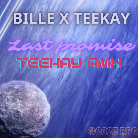 Last Promise ft. Bille | Boomplay Music