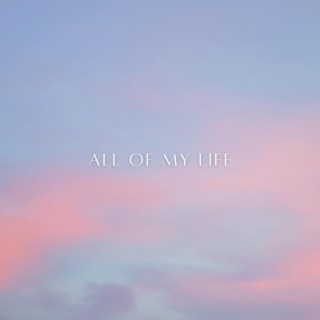 All of my Life ft. Diana Trout lyrics | Boomplay Music