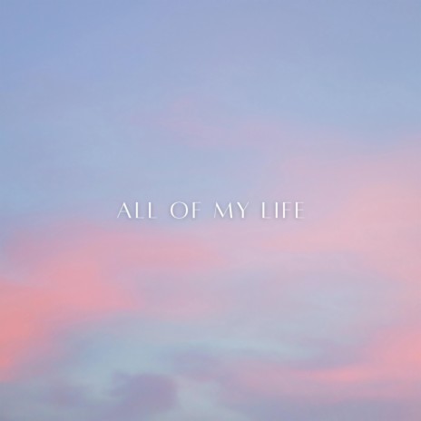 All of my Life ft. Diana Trout | Boomplay Music