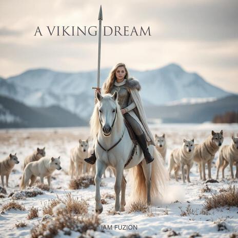 A VIKING DREAM | Boomplay Music